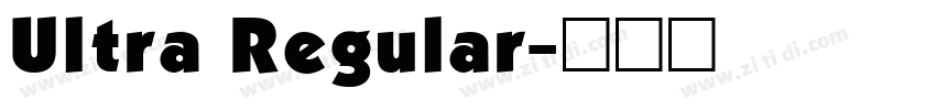 Ultra Regular字体转换